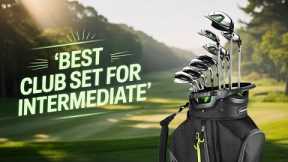 Top 5: Best Golf Club Sets for Intermediate Players (2025 Review)