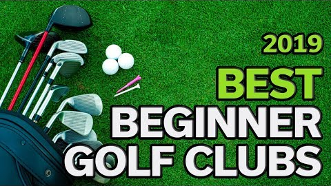 Golf Club For A Beginner: Best Beginner Golf Clubs 2019 - TOP 8