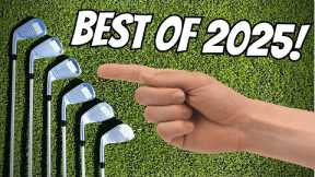 Sell EVERYTHING And Buy These Golf Clubs - The BEST Of 2025!