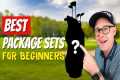 Top 5 Best Golf Package Sets For