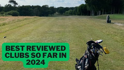Let’s look at the best clubs I have reviewed so far in 2024, from the brand new to golden oldies!