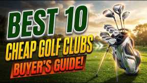 Top 10 Best Cheap Golf Clubs in 2026 (Beginner to Pro) | Golfer Zone